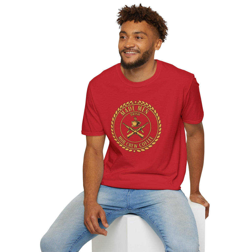 Mob Crew Made Men Drink Mob Crew Coffee T-Shirt - Perfect for Coffee Lovers