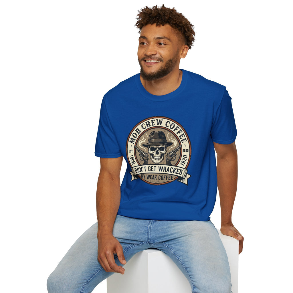 Mob Crew Don’t Get Whacked by Weak Coffee T-Shirt - Vintage Skull Roast Tee