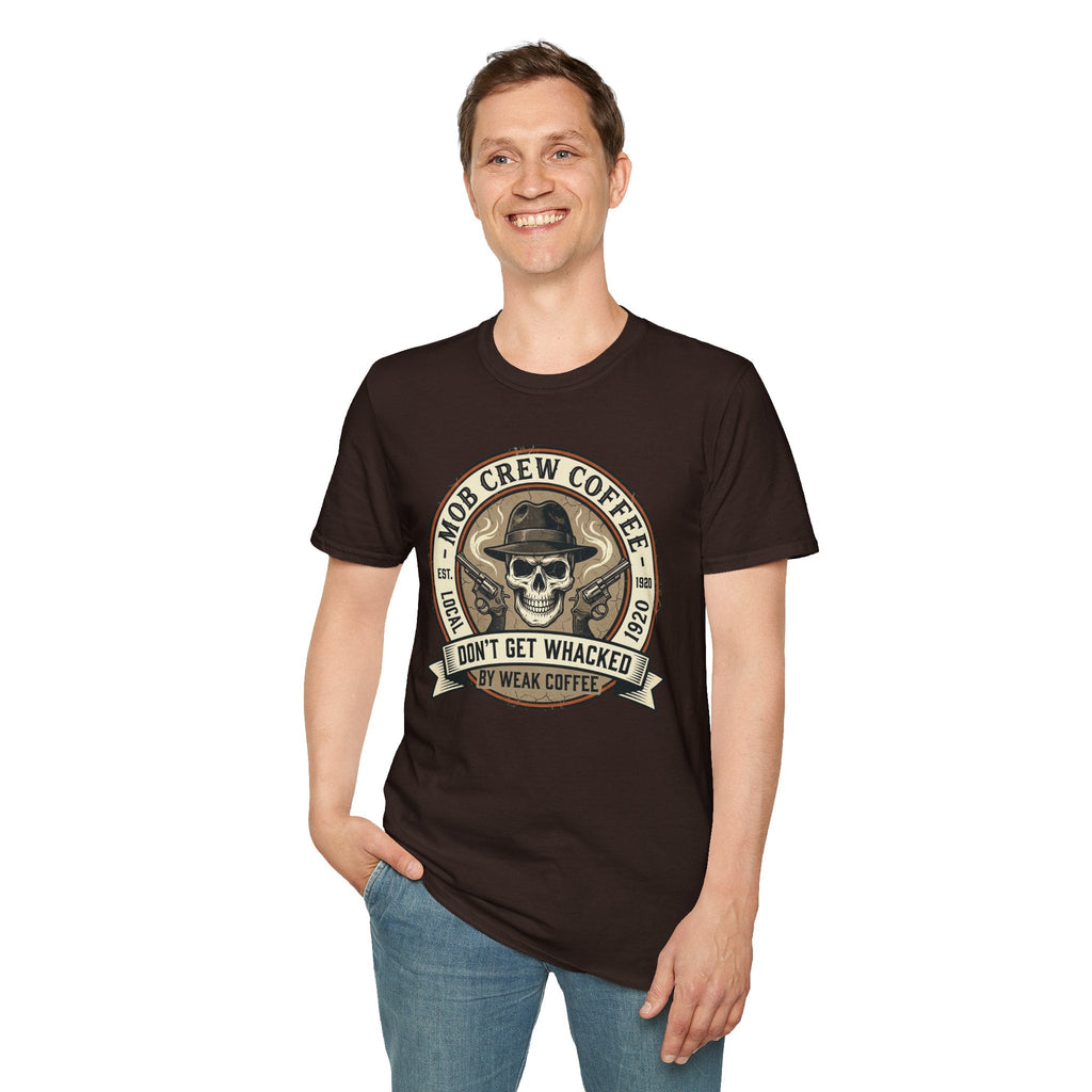 Mob Crew Don’t Get Whacked by Weak Coffee T-Shirt - Vintage Skull Roast Tee