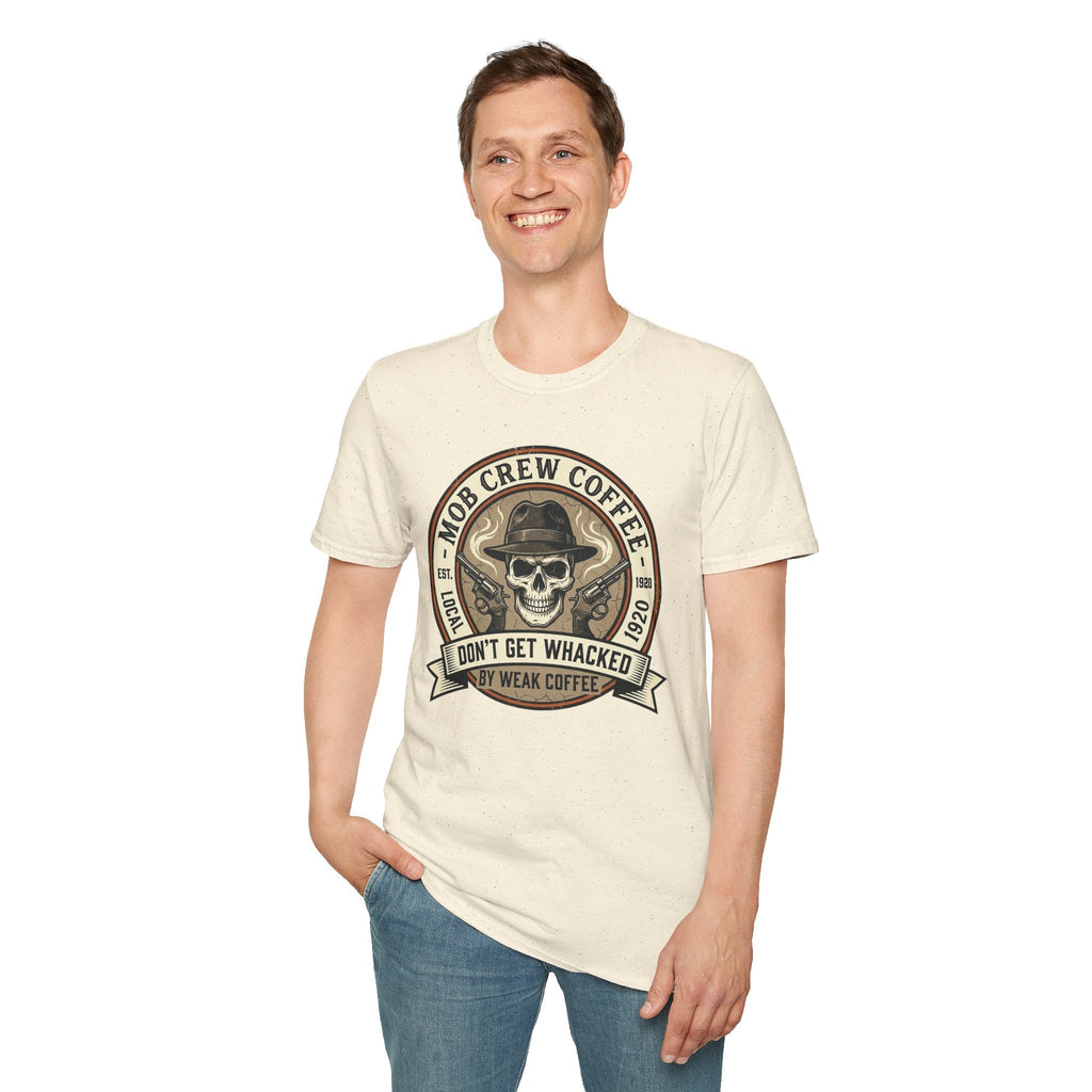 Mob Crew Don’t Get Whacked by Weak Coffee T-Shirt - Vintage Skull Roast Tee