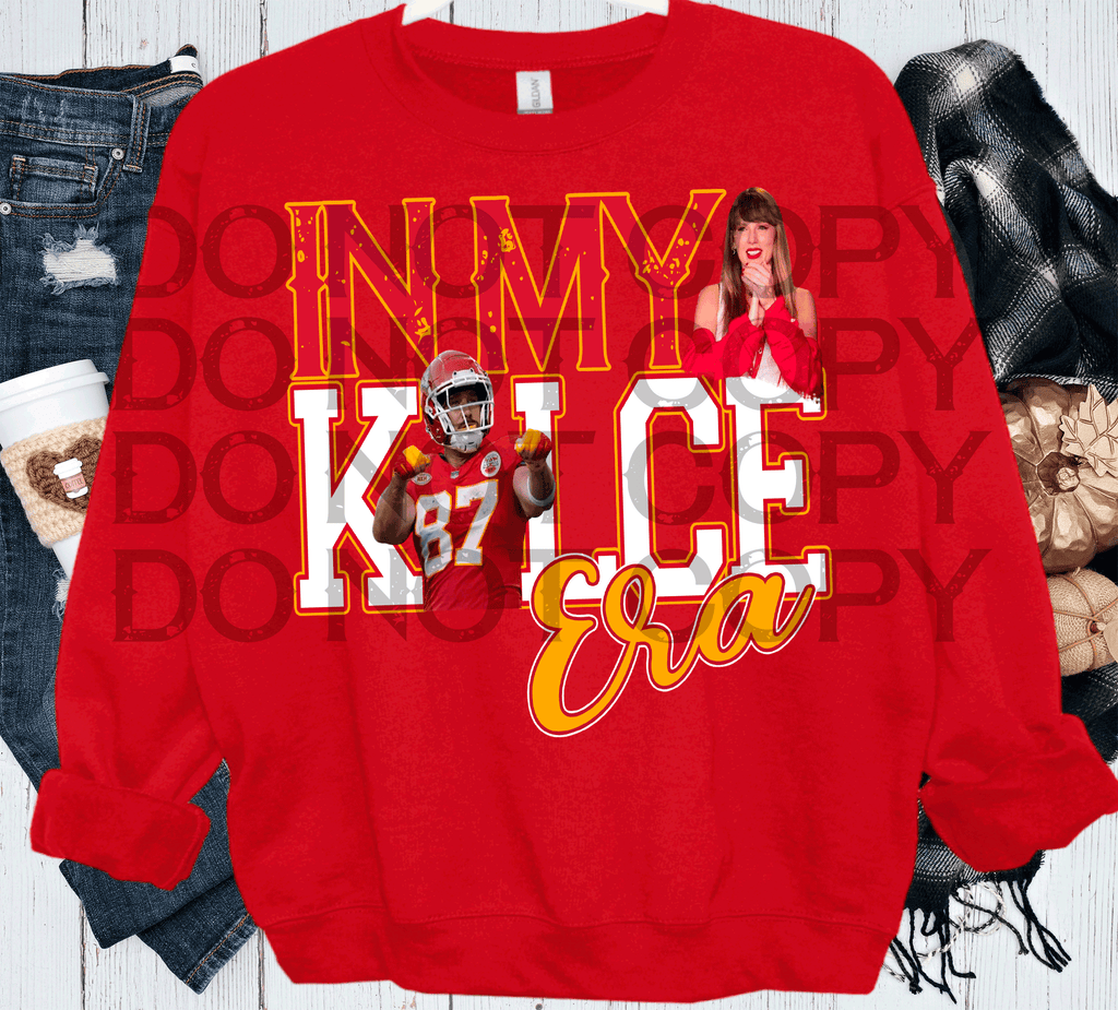 In my Kelce Era Travis Taylor Swift Chiefs Football Swifties