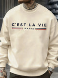 C'Est La Vie Paris Prints Man Sweatshirt Casual Loose Sportswear Hip Hop Fashion Pullovers Fleece Soft Clothing Crewneck Tops