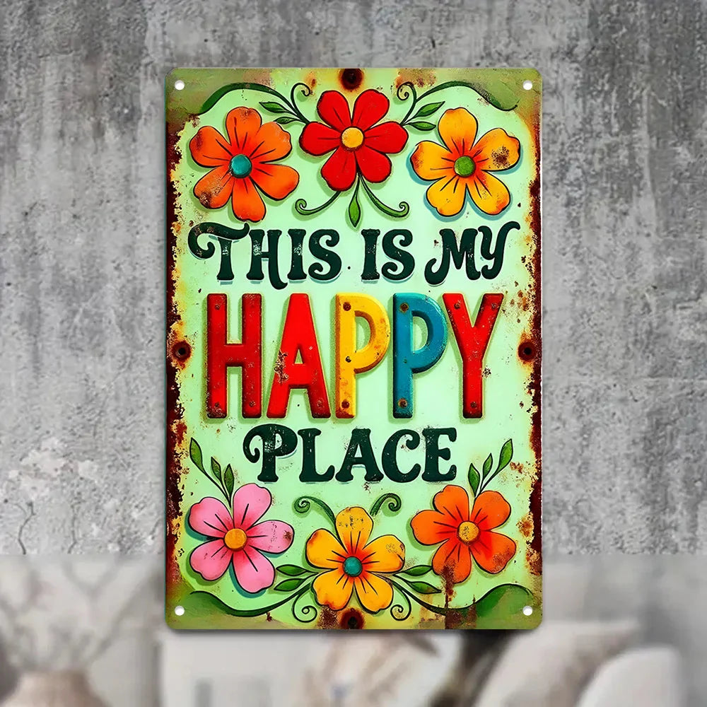 "This is My Happy Place" Metal Sign - 8x12 Aluminum Wall Art Decor