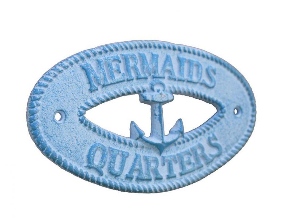 Light Blue Whitewashed Cast Iron Mermaids Quarters with Anchor Sign 8""