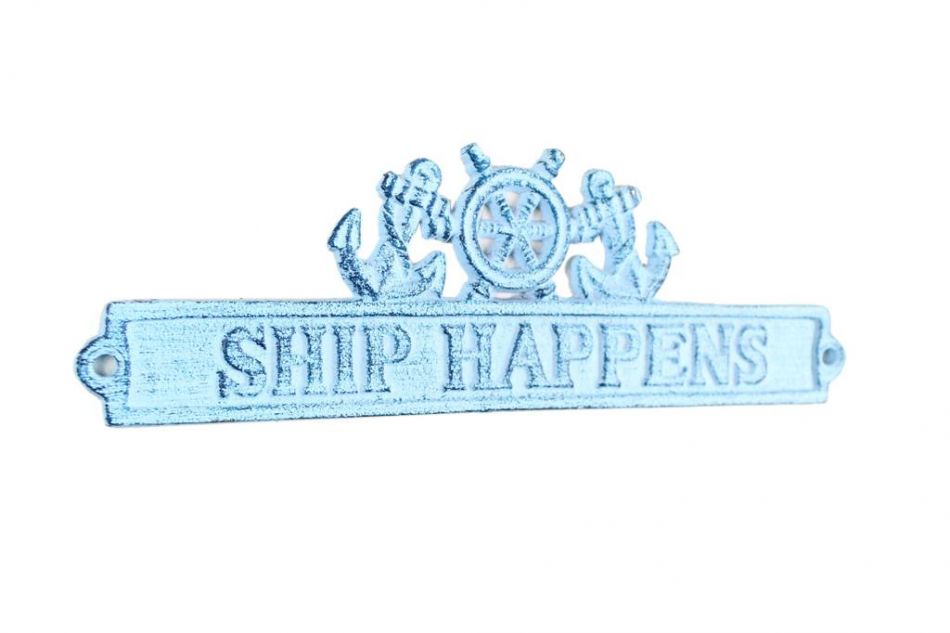 Dark Blue Whitewashed Cast Iron Ship Happens Sign with Ship Wheel and Anchors 9""