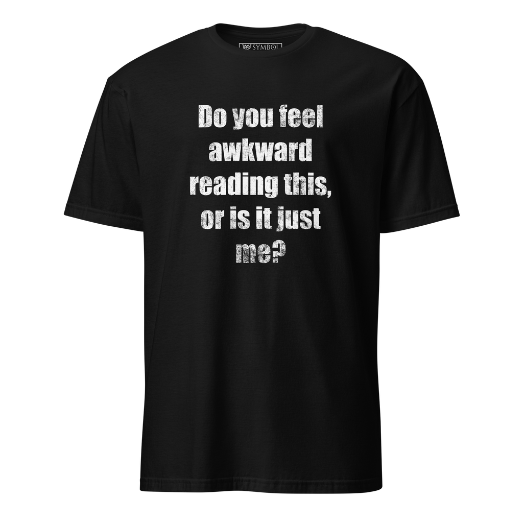 Quotables - Awkward Unisex T-Shirt