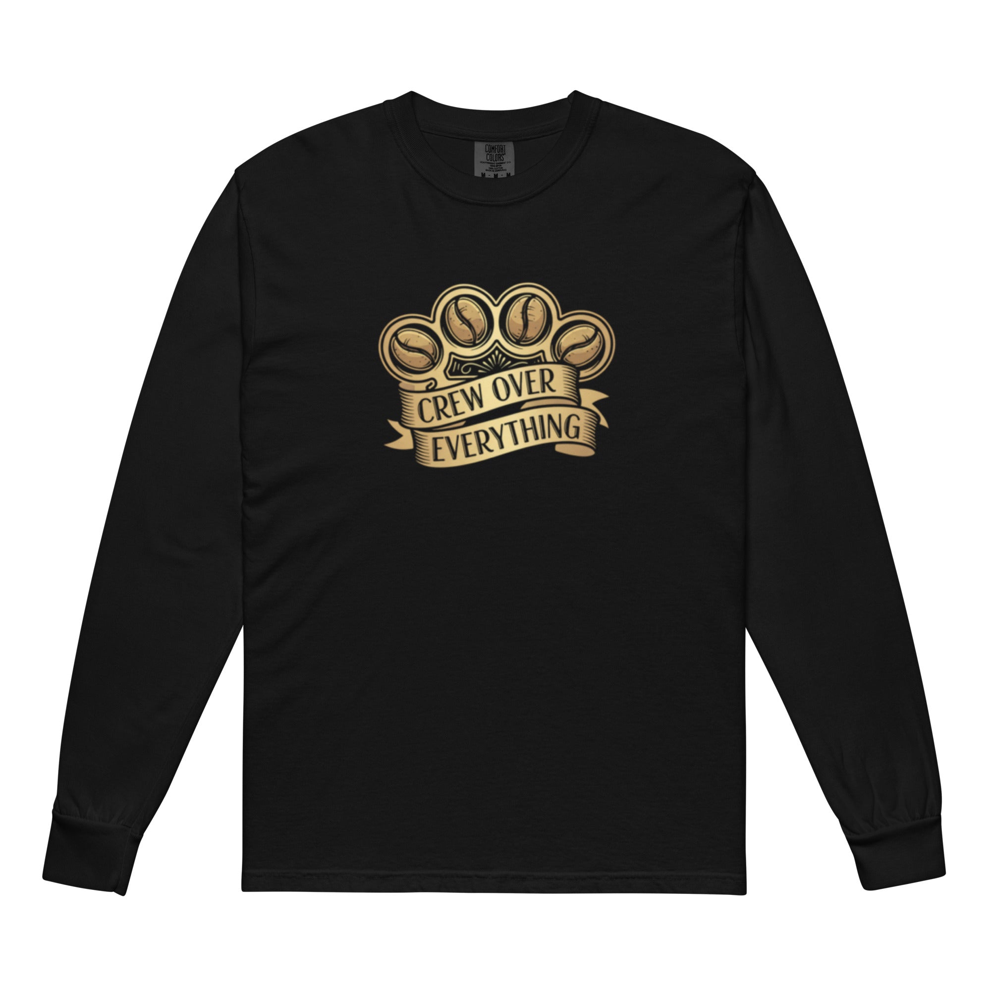 Mob Crew – Crew Over Everything Heavyweight Long-Sleeve Shirt